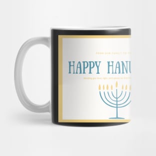 Happy Hanukkah From Our Family to Yours Card Mug